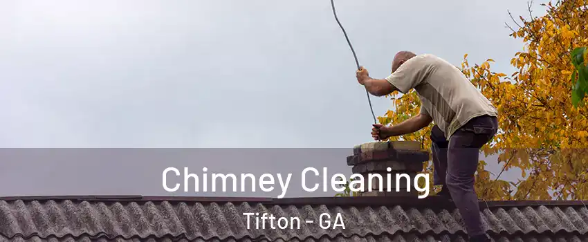  Chimney Cleaning Tifton - GA