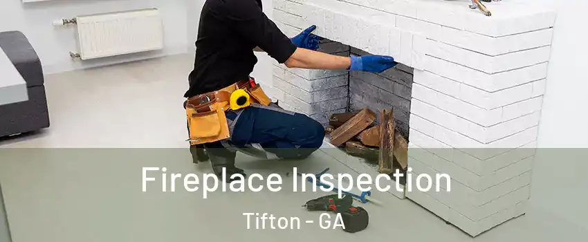  Fireplace Inspection Tifton - GA