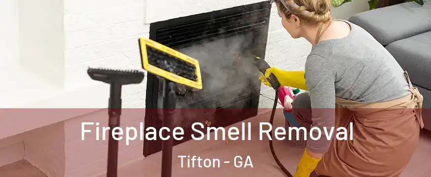 Fireplace Smell Removal Tifton - GA