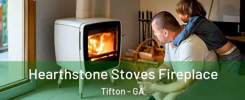  Hearthstone Stoves Fireplace Tifton - GA