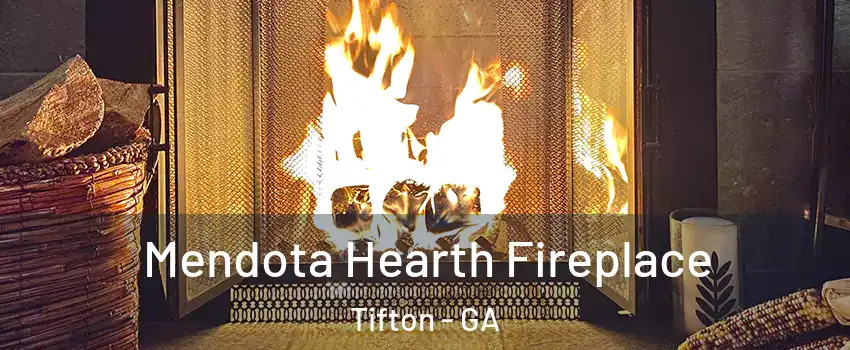  Mendota Hearth Fireplace Tifton - GA