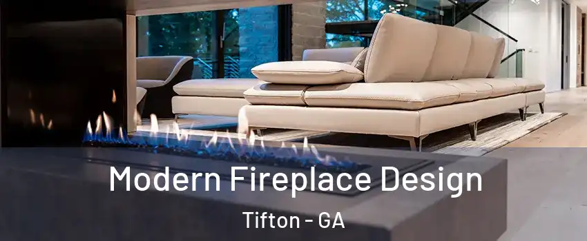 Modern Fireplace Design Tifton - GA