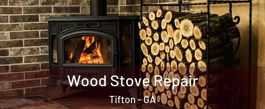  Wood Stove Repair Tifton - GA
